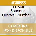 Francois Bourassa Quartet - Number 9 cd musicale di Francois Bourassa Quartet