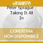Peter Sprague - Taking It All In cd