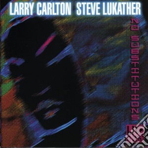 Larry Carlton & Steve Lukather - No Substitutions Live In Osaka cd musicale di Larry Carlton
