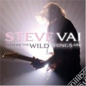 Steve Vai - Where The Wild Things Are cd musicale di Steve Vai