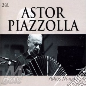 Adios Nonino cd musicale di PIAZZOLLA ASTOR