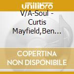 V/A-Soul  - Curtis Mayfield,Ben E. King,Isaac Hayes,Joe Simon,Jerry Butler... cd