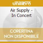 Air Supply - In Concert cd