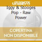 Iggy & Stooges Pop - Raw Power cd