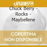 Chuck Berry - Rocks - Maybellene cd