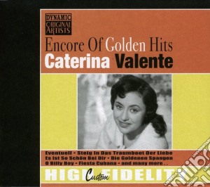 Caterina Valente - Encore Of Golden Hits cd musicale di Caterina Valente