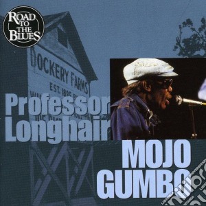 Professor Longhair - Mojo Gumbo cd musicale di Professor Longhair