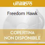 Freedom Hawk cd