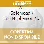 Will Sellenraad / Eric Mcpherson / Rene Hart - Greene Street Vol. 1 cd