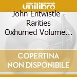 John Entwistle - Rarities Oxhumed Volume Two cd