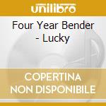 Four Year Bender - Lucky cd
