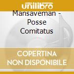 Mansaveman - Posse Comitatus cd