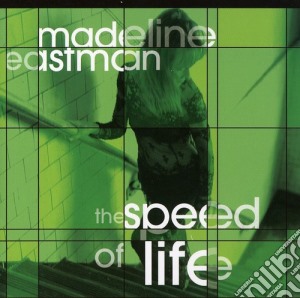 Madeline Eastman - Speed Of Life cd musicale di Madeline Eastman