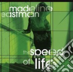 Madeline Eastman - Speed Of Life