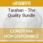 Tarahan - The Quality Bundle cd