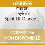 Martin Taylor's Spirit Of Django - Gypsy cd
