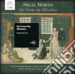 Nigel North - Go From My Window