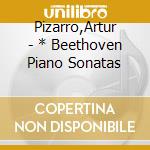 Pizarro,Artur - * Beethoven Piano Sonatas cd