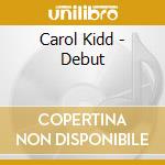 Carol Kidd - Debut cd