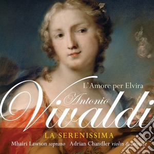 Antonio Vivaldi - L'Amore Per Elvira cd musicale di Antonio Vivaldi