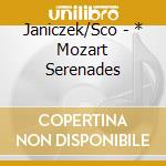 Janiczek/Sco - * Mozart Serenades cd