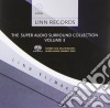 Linn Records: The Super Audio Surround Collection Vol 3 (Sacd) cd