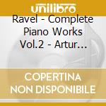 Ravel - Complete Piano Works Vol.2 - Artur Pizarro (Sacd) cd