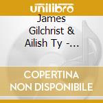 James Gilchrist & Ailish Ty - Songs Of Muriel Herbert (sacd)