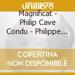 Magnificat - Philip Cave Condu - Philippe Rogier:Missa Phili (Sacd) cd musicale di Magnificat