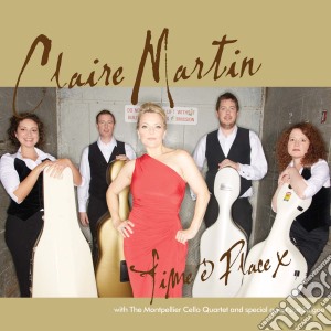 Claire Martin & The Montpel - Time & Place (sacd) cd musicale di Claire Martin & The Montpel