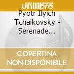 Pyotr Ilyich Tchaikovsky - Serenade (Sacd)