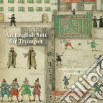 Jonathan Freeman-Attwood / Daniel-Ben Pienaar - English Sett For Trumpet (An)