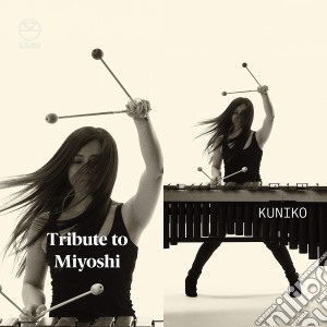 Miyoshi / Kuniko - Tribute To Miyoshi cd musicale