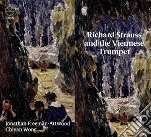 Richard Strauss And The Viennese Trumpet cd musicale