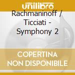 Rachmaninoff / Ticciati - Symphony 2 cd