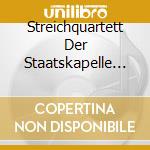 Streichquartett Der Staatskapelle Berlin: Verdi, Tchaikovsky & Puccini - String Quartets cd musicale