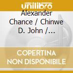 Alexander Chance / Chinwe D. John / Tim Mead: Giacomo Susani - A Screenshot Of Now cd