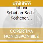 Johann Sebatian Bach - Kothener Trauermusik (2 Cd) cd