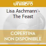 Lisa Aschmann - The Feast cd