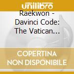 Raekwon - Davinci Code: The Vatican Mixtape Vol.2 cd