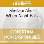 Sheilani Alix - When Night Falls cd