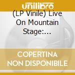 (LP Vinile) Live On Mountain Stage: Outlways & Outliers / Various (2 Lp) lp vinile