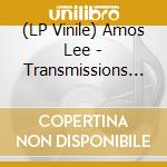 (LP Vinile) Amos Lee - Transmissions (2 Lp)