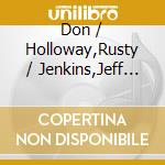 Don / Holloway,Rusty / Jenkins,Jeff Stiernberg - Swing 220 cd