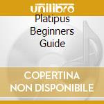 Platipus Beginners Guide cd