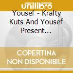 Yousef - Krafty Kuts And Yousef Present Chibuku Vs Circus (2 Cd) cd