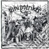 (LP Vinile) Whipstriker - Only Filth Will Prevail cd