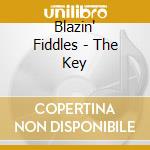 Blazin' Fiddles - The Key cd