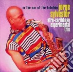 Jorge Sylvester & Afro-Caribbean Experimental Trio - In The Ear Of The Beholder