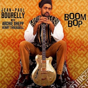 Jean Paul Bourelly - Boom Bop cd musicale di Jean Paul Bourelly